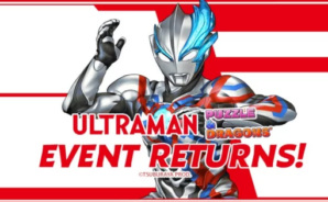 Puzzle & Dragons: Ultraman Event Update