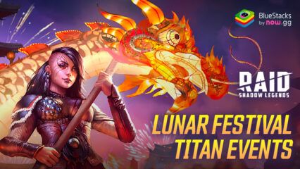 RAID: Shadow Legends – Third Week of Lunar Festival Titan Events