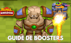 Guide de tous les Boosters et Bonus dans Royal Kingdom