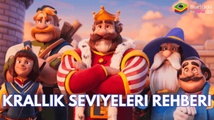 Royal Kingdom Krallık Seviyeleri Rehberi – Karanlık Krala Meydan Okuyun