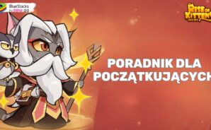 Rise of Kittens: Idle RPG – przewodnik dla początkujących – poznaj podstawy i rozpocznij na właściwej ścieżce