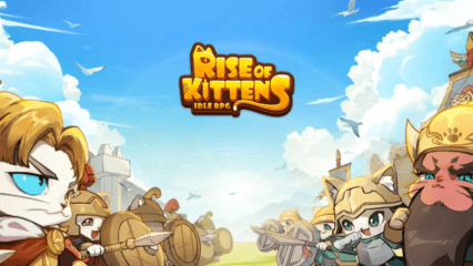 So spielst du Rise of Kittens: Idle RPG auf dem PC mit BlueStacks