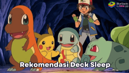 Menguasai Meta Sleep: Panduan Lengkap Deck Sleep Terbaik di Pokémon TCG Pocket