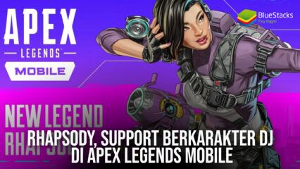 Rhapsody, Support Berkarakter DJ di Apex Legends Mobile