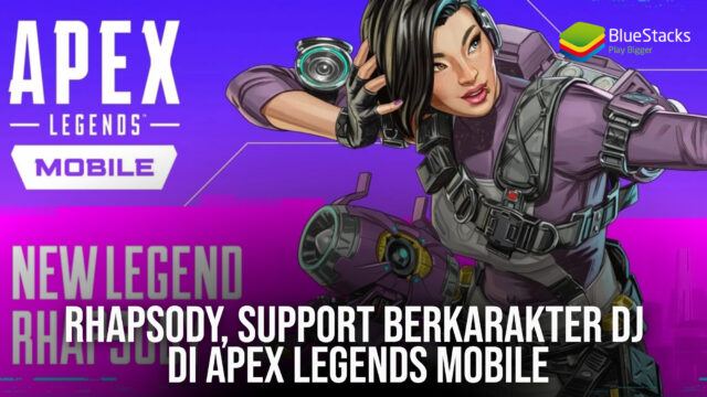 Rhapsody, Support Berkarakter DJ di Apex Legends Mobile