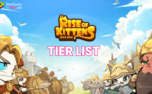 Rise of Kittens: Idle RPG Tier-Liste – Die besten und schlechtesten Generäle im Spiel