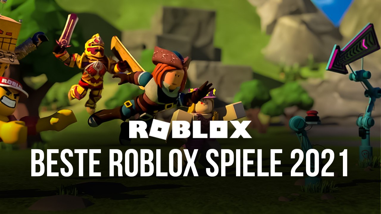 Die Besten Roblox Spiele 2021