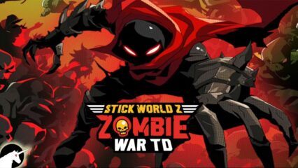 How to Install and Play Stick World Z: Zombie War TD on PC with BlueStacks