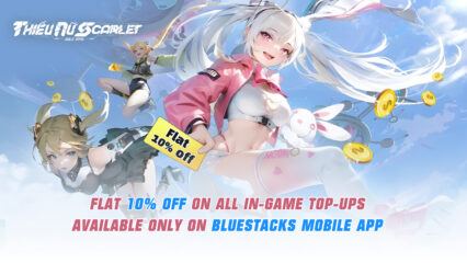 Thiếu Nữ Scarlet – Flat 10% OFF on All Mobile Purchases!