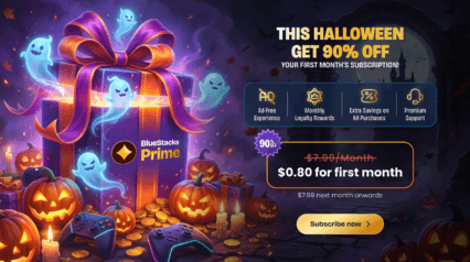 BlueStacks Prime Halloween Offer: Get 90% Off Your First Month!