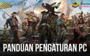 Cara Menginstal dan Memainkan Sea of Conquest: Pirate War di PC dengan BlueStacks