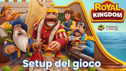 Come installare e giocare a Royal Kingdom su PC con BlueStacks