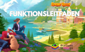 Wie du dein Spielerlebnis in Spring Valley: Bauernhof Spiel mit den Funktionen von BlueStacks verbessern kannst