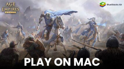 Start Playing Age of Empires Mobile on Mac Devices with BlueStacks Air