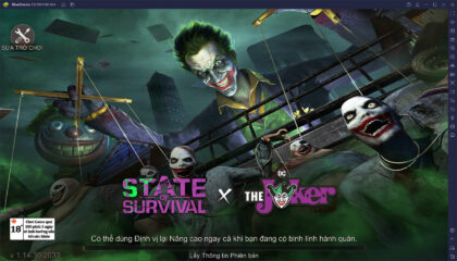 State of Survival: Hướng dẫn tham gia sự kiện Joker