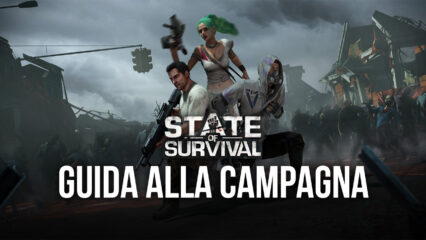 Come procedere rapidamente nella Campagna (Percorso Esploratore) di State of Survival