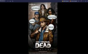 TWD: Identities Kurulum Rehberi: Orijinal Hikâyeyi BlueStacks ile PC’de Yeniden Yaşayın