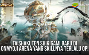Taishakuten Shikigami Baru Di Onmyoji Arena Yang Skillnya Terlalu OP!