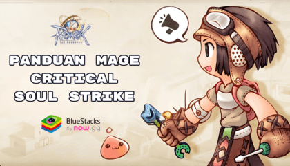 Panduan Mage Critical Soul Strike: Build Terbaik untuk Maksimalkan Damage di The Ragnarok