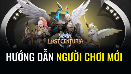 Cẩm nang chơi Summoners War: Lost Centuria trên BlueStacks dành cho người mới