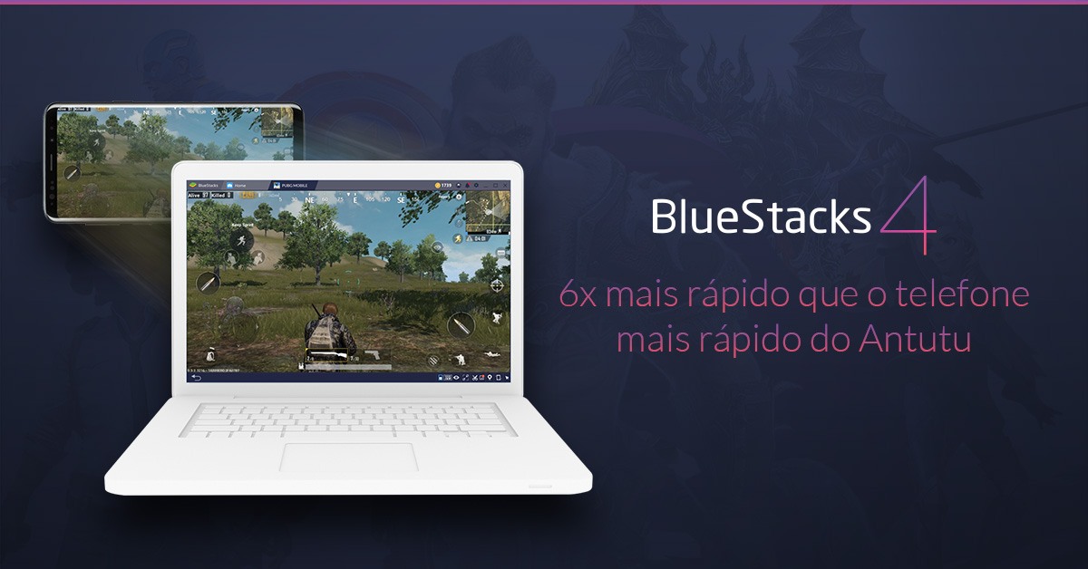Novo BlueStacks 4: 6x mais rápido que qualquer smartphone!