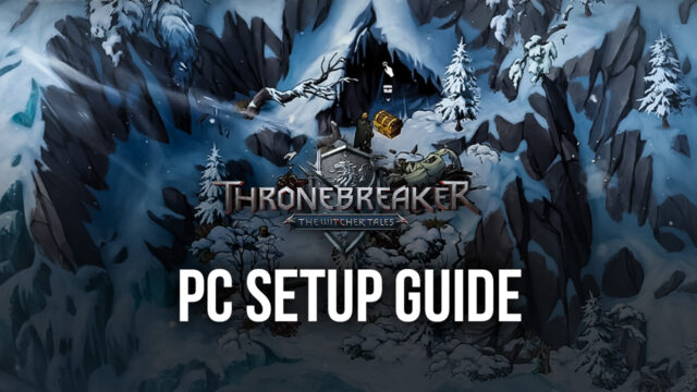 How to Play The Witcher Tales: Thronebreaker on PC for Free