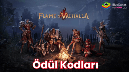 Flame of Valhalla Global – Tüm Geçerli Ödül Kodları Kasım 2024