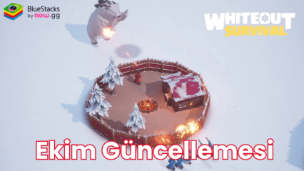 Whiteout Survival Büyük Ekim Güncellemesi