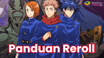 Panduan Reroll Jujutsu Kaisen Phantom Parade – Cara Mendapatkan Karakter Terbaik!