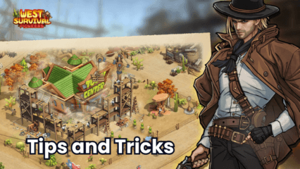 West Survival:Pioneers Tips and Tricks to Increase Strength