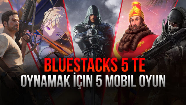 BlueStacks 5 Global Sürümüyle Keyfini Çıkarabileceğiniz En İyi Beş Oyun