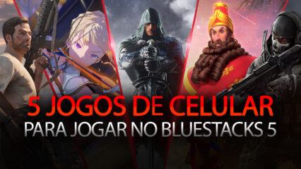 5 jogos incríveis de celular para aproveitar no PC com o lançamento global do BlueStacks 5