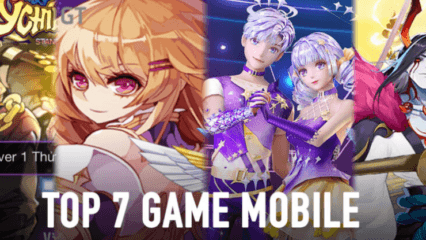 Top 7 tựa game mobile hấp dẫn có lộ trình ra mắt cuối tháng 9