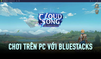 Trải nghiệm game chuyển sinh Cloud Song trên PC với BlueStacks