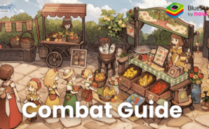 Tree of Savior: Neverland -TTH: Hướng dẫn hệ thống chiến đấu