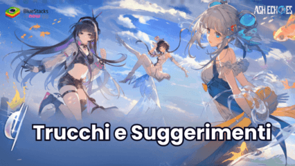 Guida con suggerimenti e trucchi per Ash Echoes Global