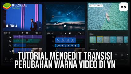 Tutorial Mengedit Transisi Perubahan Warna Video Di VN