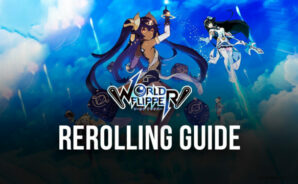 Reroll-Leitfaden für World Flipper – Wie du rerollst und die besten Charaktere bekommst