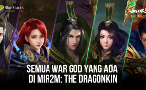 Semua War God Yang Ada Di MIR2M: The Dragonkin