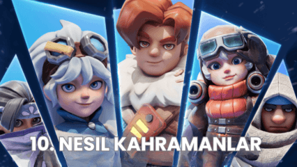 Whiteout Survival 10. Nesil Kahramanlar Rehberi