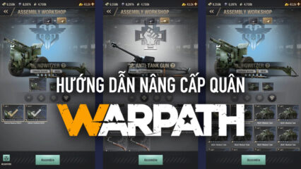 Hướng dẫn nâng cấp quân trong Warpath