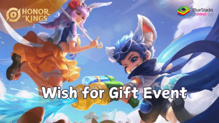 Honor of Kings: Unlock Free Skins with Wish for Gift Event