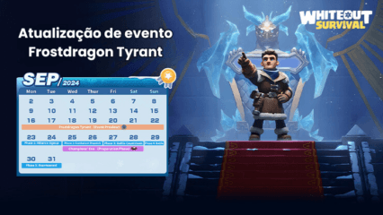 Whiteout Survival: atualizações no evento Frostdragon Tyrant