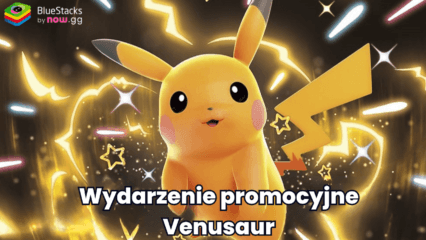 Wydarzenie promocyjne Pokémon TCG Pocket Venusaur – Przegląd, Strategie oraz Nagrody