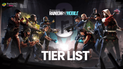 Rainbow Six Mobile Tier List: The Strongest Operators Ranked