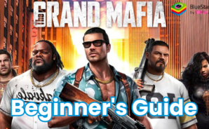 The Grand Mafia Beginner’s Guide: Master the Gameplay Mechanics