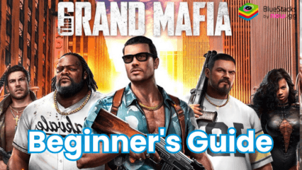 The Grand Mafia Beginner’s Guide: Master the Gameplay Mechanics