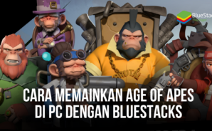Cara Memainkan Age of Apes Di PC Dengan BlueStacks