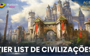Tier List das melhores civilizações do Age of Empires Mobile