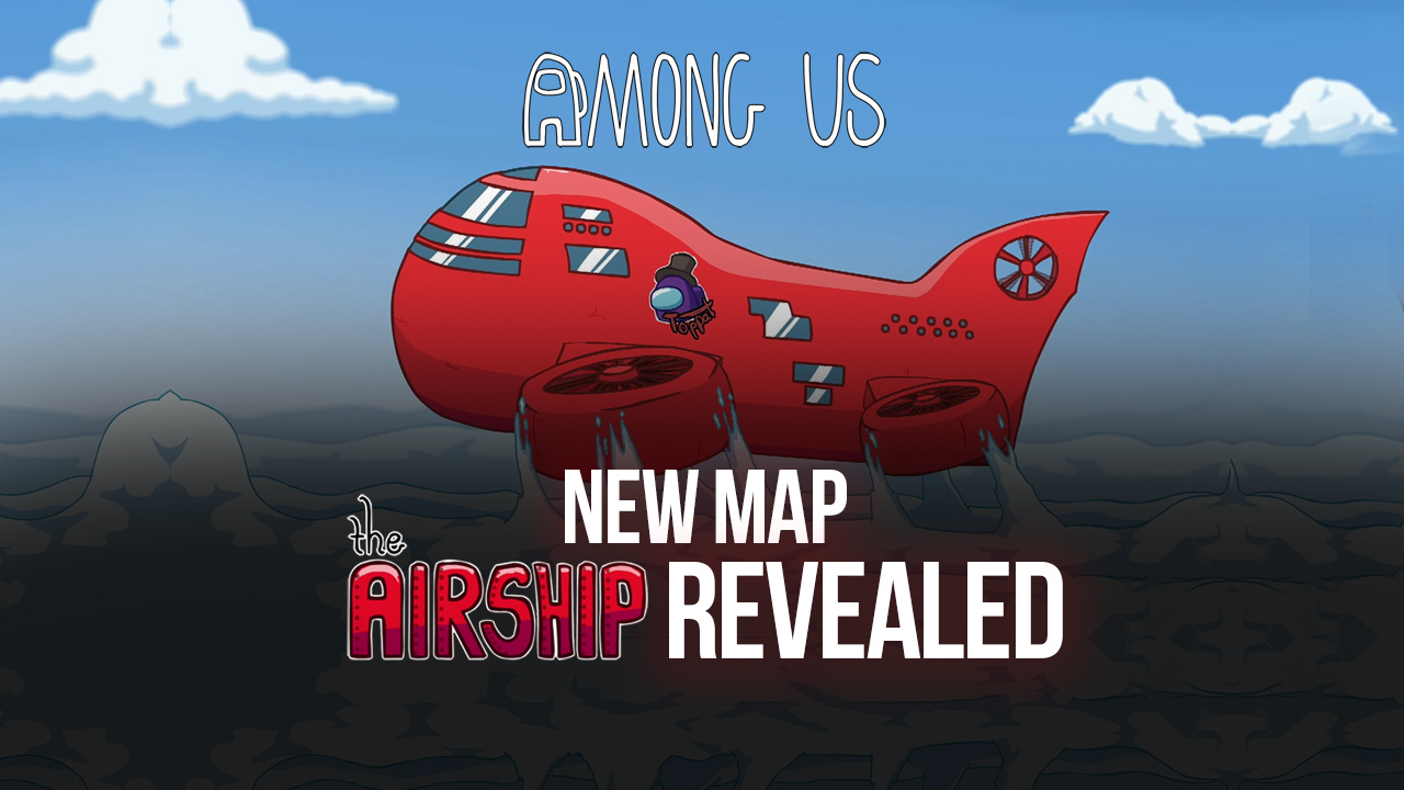 Among Us giới thiệu bản đồ mới The Airship